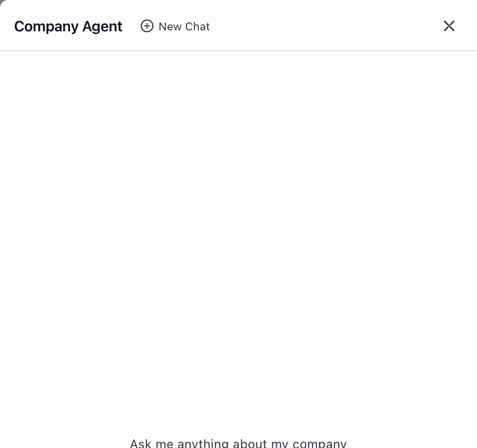 Company agent chat panel with the prompt Ask me anything about my company and a question input.